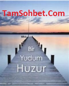 Huzur Sohbet Odaları Ve Mobil Sohbet