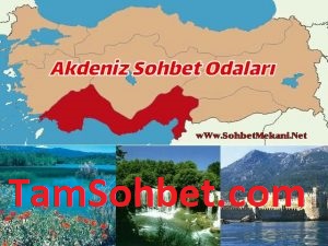 Akdeniz Sohbet ve Chat Odaları