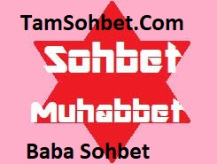 Baba Sohbet Ve Chat Odaları