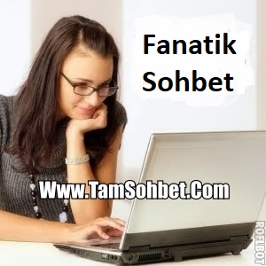 Fanatik Sohbet