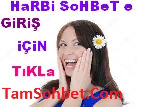 Harbi Sohbet ve Chat Odaları