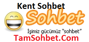 Kent Sohbet ve Chat Odaları