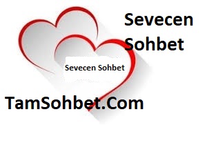 Sevecen Sohbet