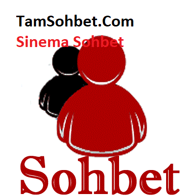 Sinema Sohbet Ve Chat Odaları