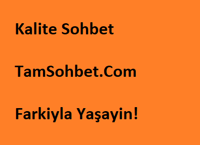 Kalite Sohbet