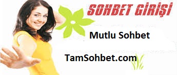 Mutlu Sohbet