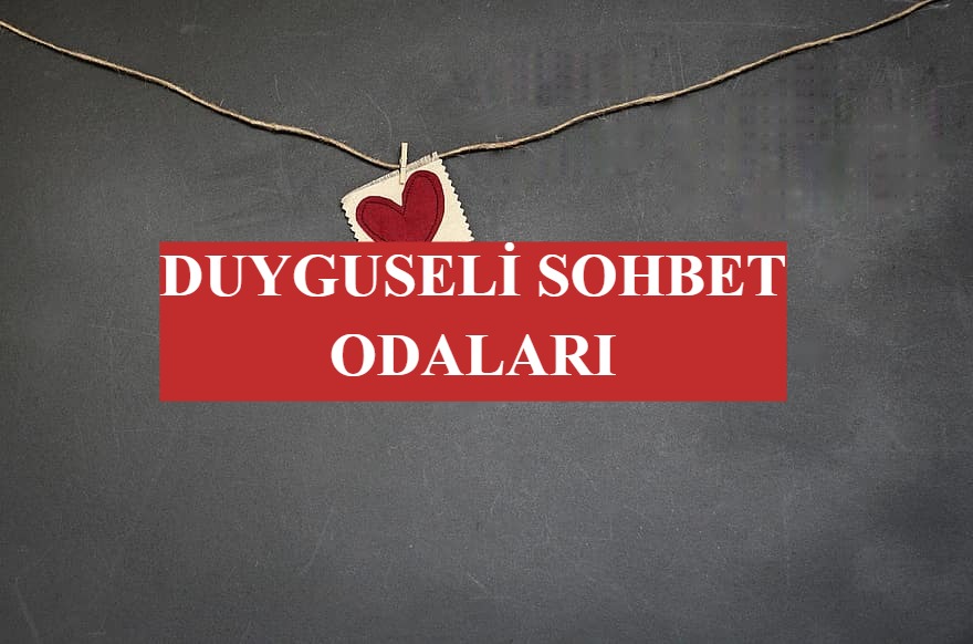 Duyguseli Sohbet