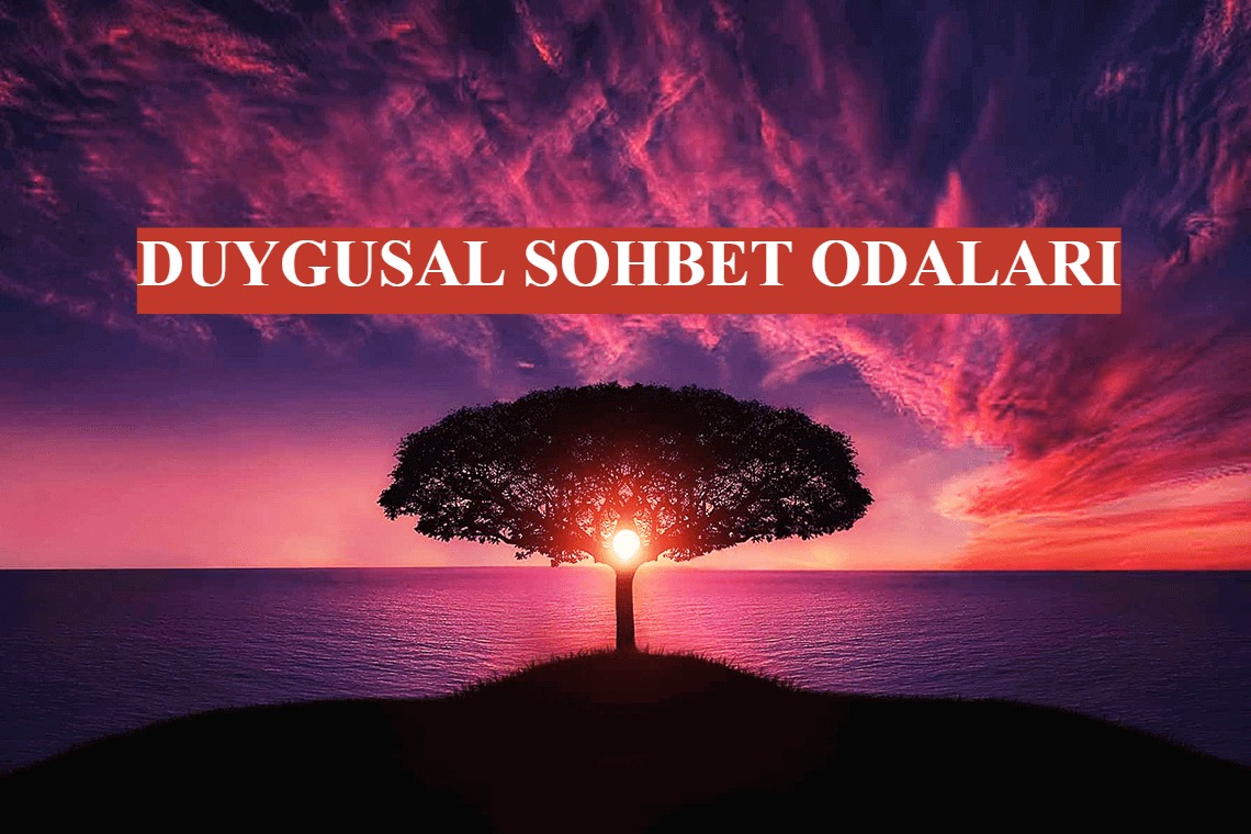 Duygusal Sohbet