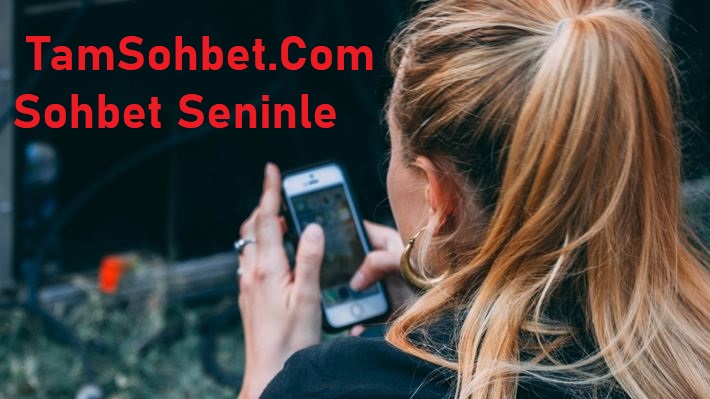 Sohbet Seninle