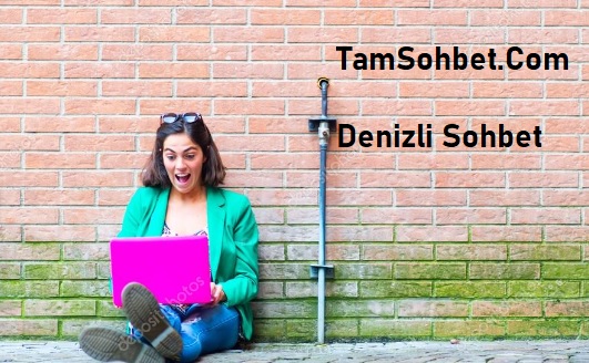 Denizli cinsel sohbet